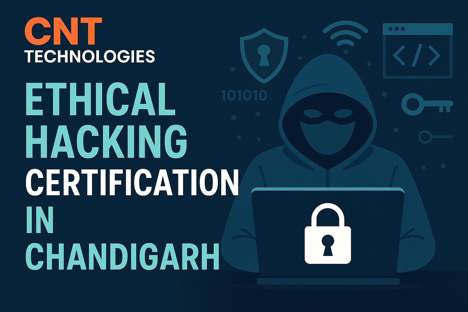 Ethical Hacking Certification in Chandigarh